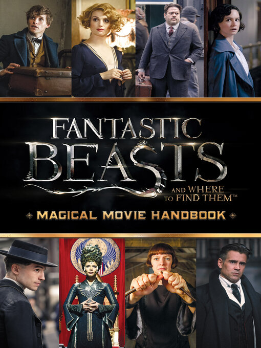 Title details for Magical Movie Handbook (Fantastic Beasts and Where to Find Them) by Michael Kogge - Wait list